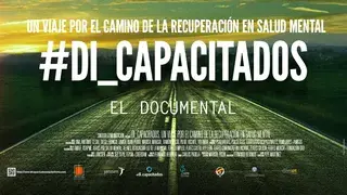 #Di_Capacitados: el documental